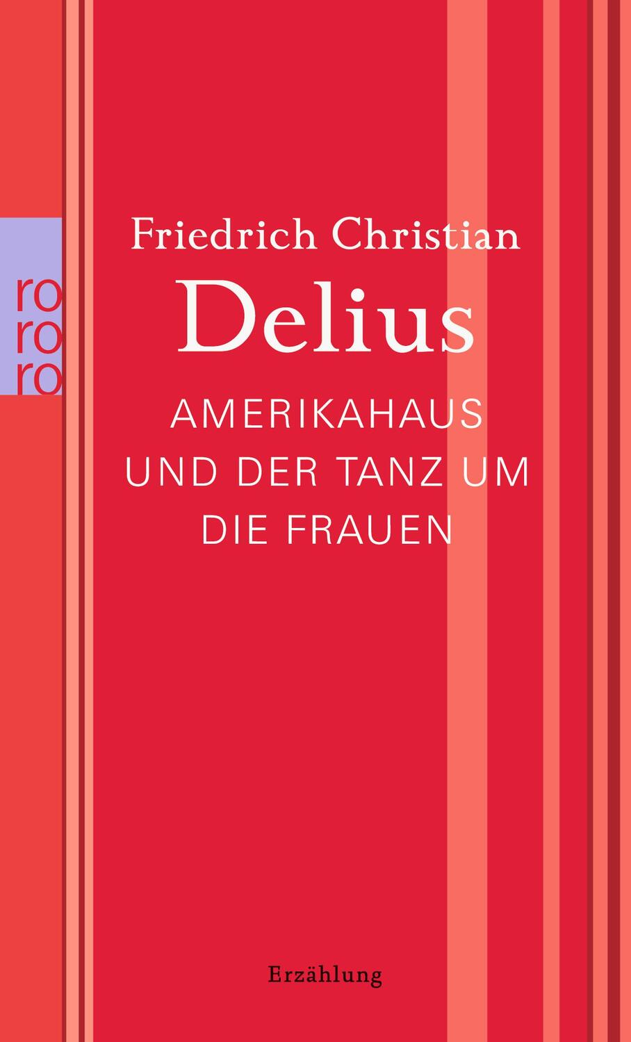 Cover: 9783499266867 | Amerikahaus und der Tanz um die Frauen | Werkausgabe in Einzelbänden