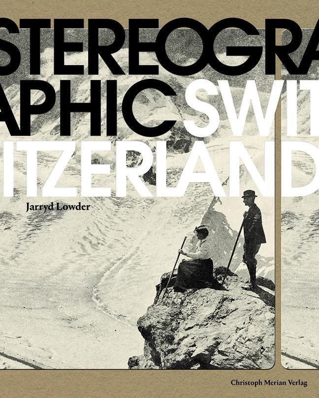 Cover: 9783856169602 | Stereographic Switzerland | Lowder Jarryd | Buch | 184 S. | Deutsch