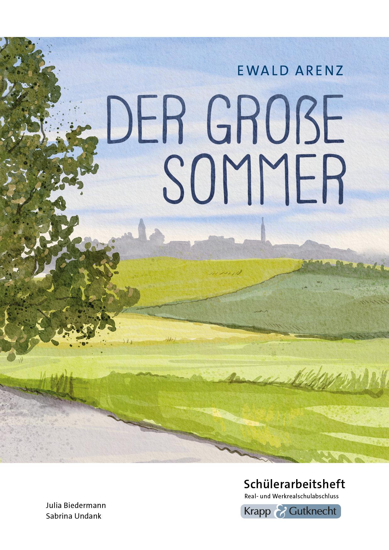 Cover: 9783963231216 | Der große Sommer - Ewald Arenz - Schülerarbeitsheft - Realschule...