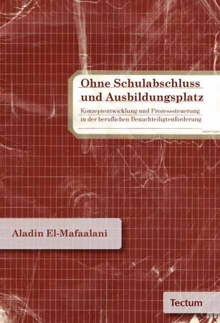 Cover: 9783828823914 | Ohne Schulabschluss und Ausbildungsplatz | Aladin El-Mafaalani | Buch