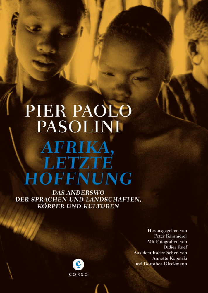 Cover: 9783737407212 | Afrika, letzte Hoffnung | Pier Paolo Pasolini | Buch | 112 S. | 2015