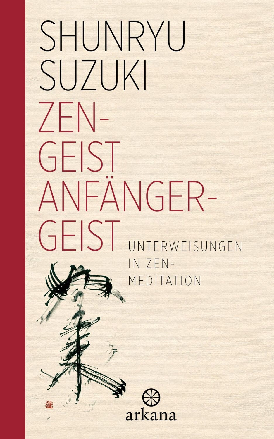 Cover: 9783442345762 | Zen-Geist - Anfänger-Geist | Unterweisungen in Zen-Meditation | Suzuki