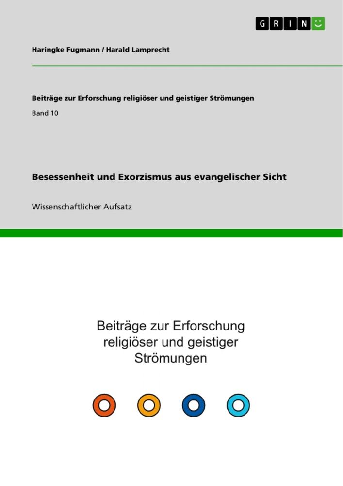 Cover: 9783656503323 | Besessenheit und Exorzismus aus evangelischer Sicht | Fugmann (u. a.)