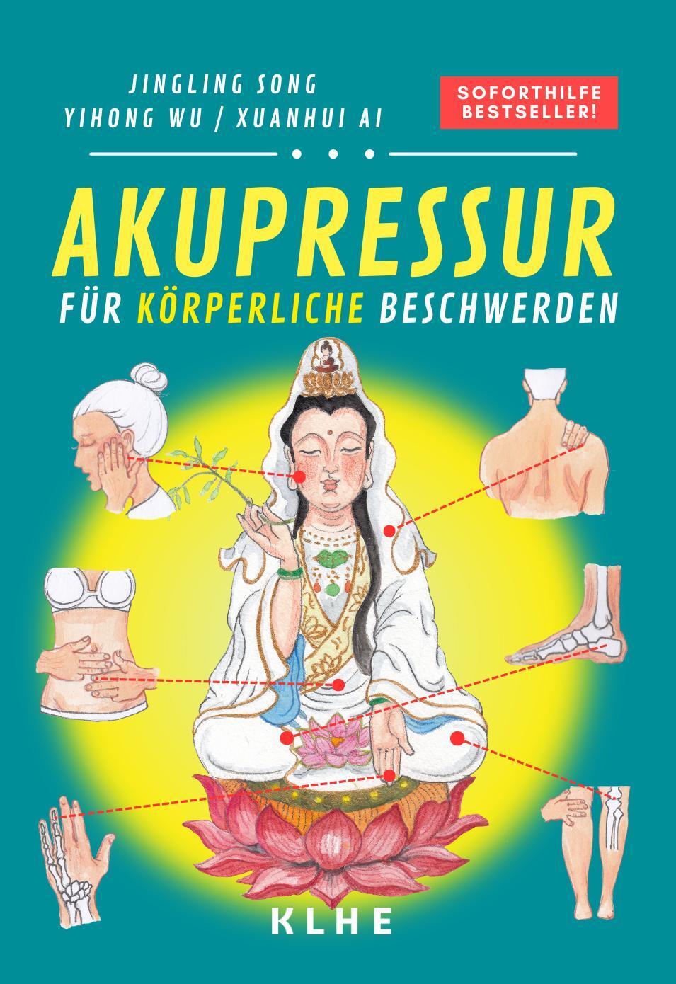 Cover: 9783985381104 | Akupressur für körperliche Beschwerden | Jingling Song (u. a.) | Buch