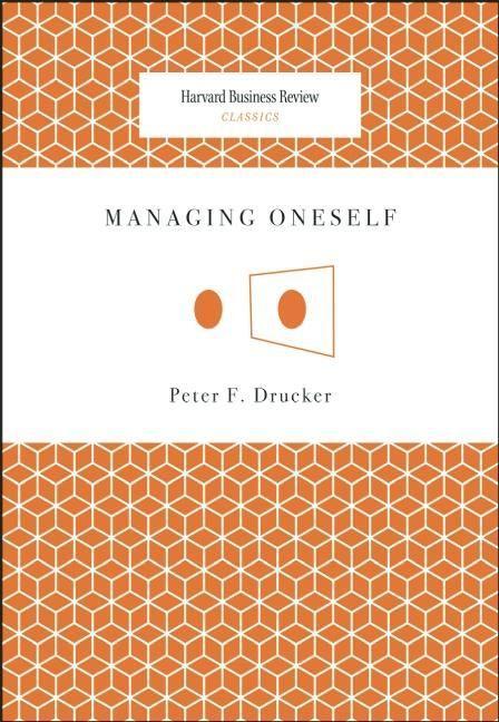 Cover: 9781422123126 | Managing Oneself | Peter F. Drucker | Taschenbuch | 60 S. | Englisch