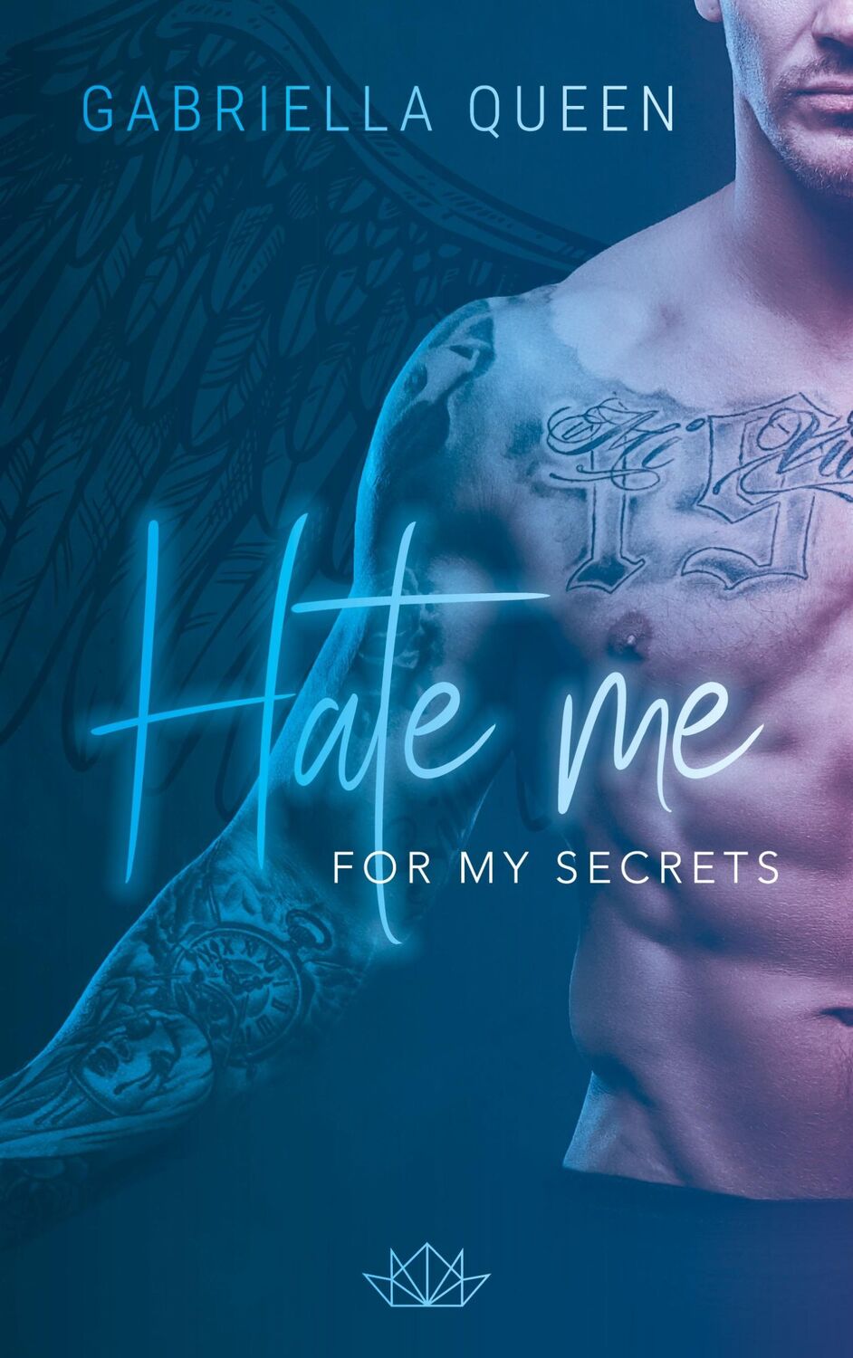 Cover: 9783754306833 | Hate me for my Secrets | Gabriella Queen | Taschenbuch | Paperback