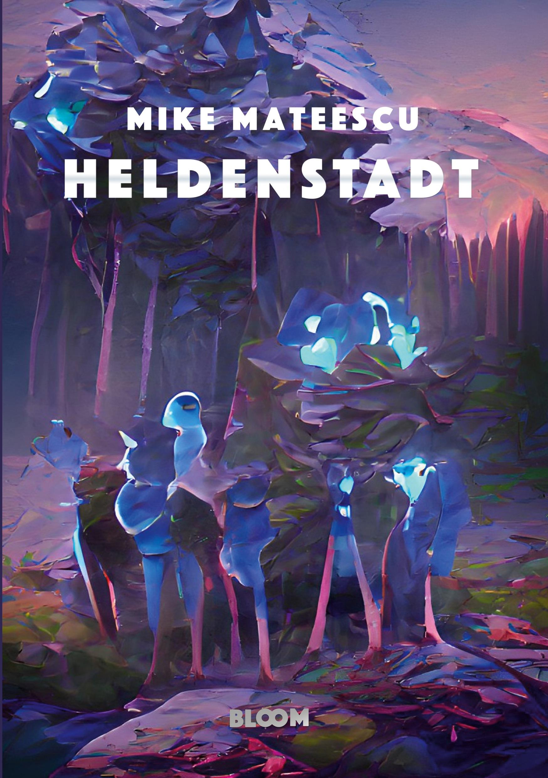 Cover: 9783756855698 | Heldenstadt | Mike Mateescu | Taschenbuch | Paperback | 216 S. | 2022