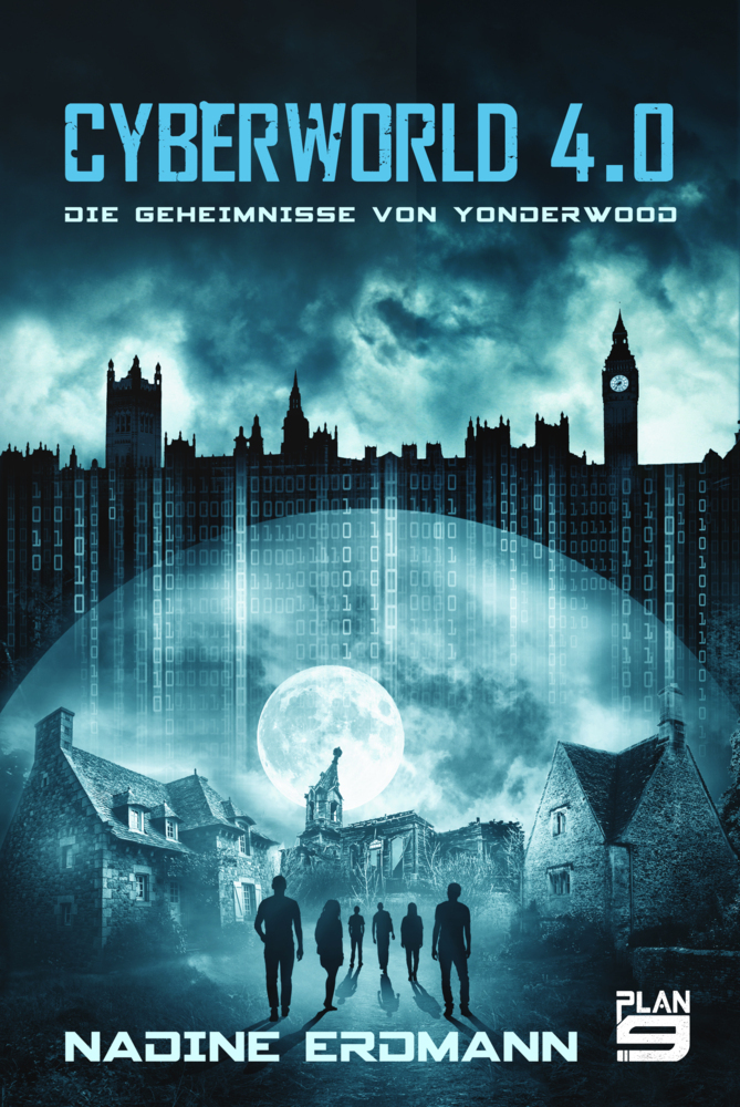 Cover: 9783948700102 | Cyberworld 4.0 | Die Geheimnisse von Yonderwood | Nadine Erdmann