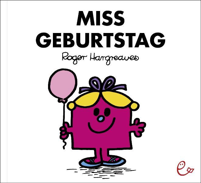 Cover: 9783941172302 | Miss Geburtstag | Roger Hargreaves | Taschenbuch | 32 S. | Deutsch