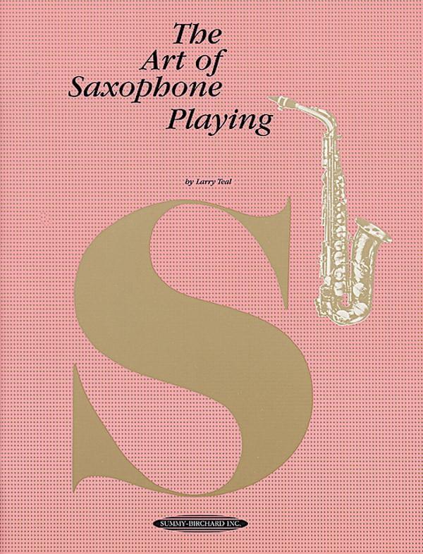 Cover: 29156129717 | The Art of Saxophone Playing | Larry Teal | Taschenbuch | Buch | 1994