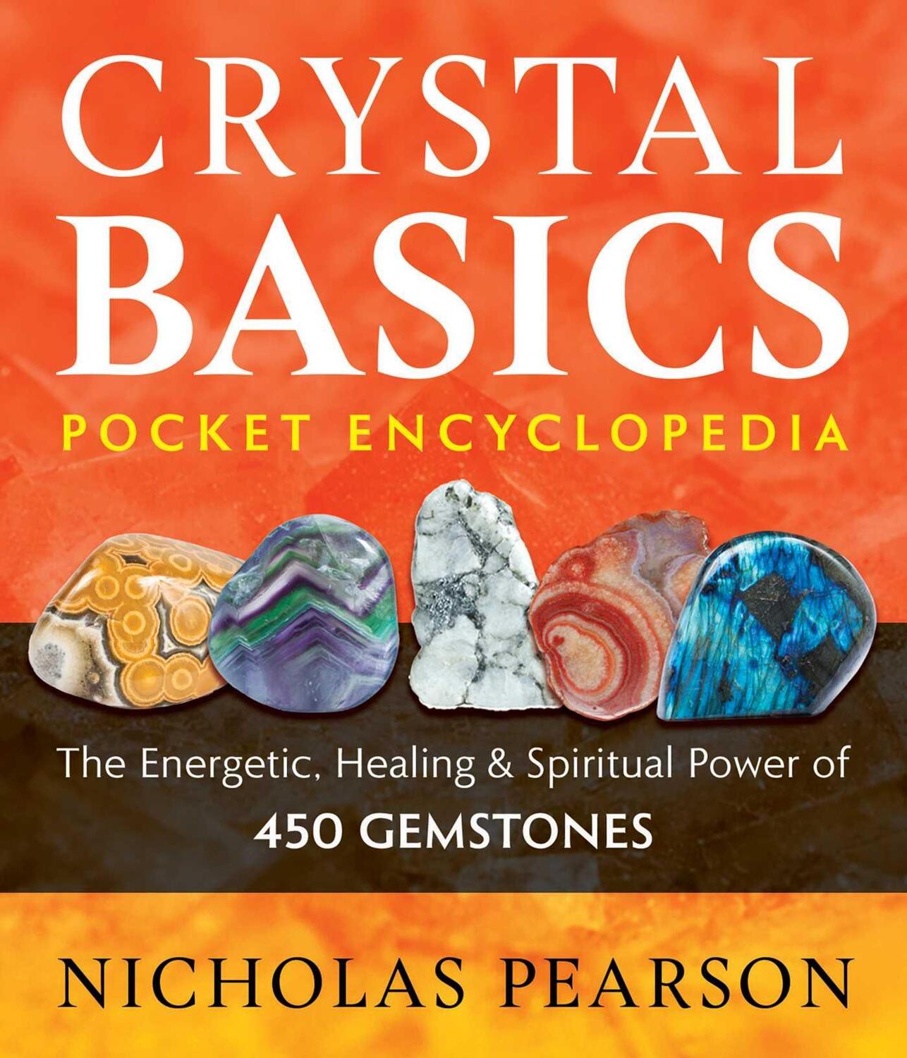 Cover: 9781644115039 | Crystal Basics Pocket Encyclopedia | Nicholas Pearson | Taschenbuch