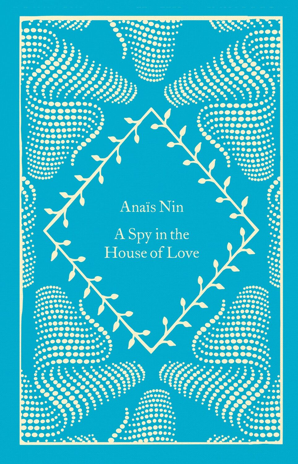 Cover: 9780241614686 | A Spy In The House Of Love | Anaïs Nin | Buch | 176 S. | Englisch