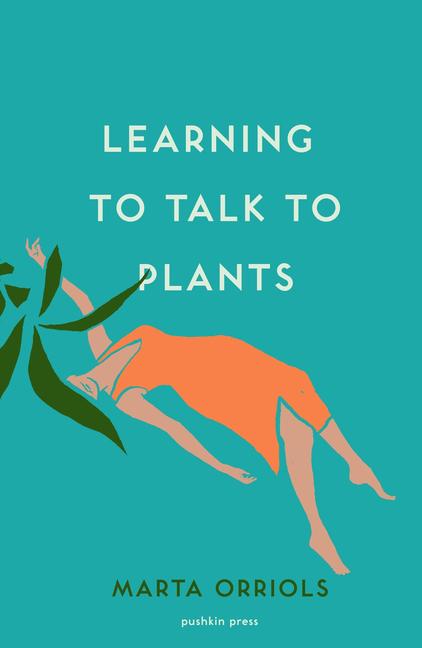 Cover: 9781782275770 | Learning to Talk to Plants | Marta Orriols | Taschenbuch | Englisch