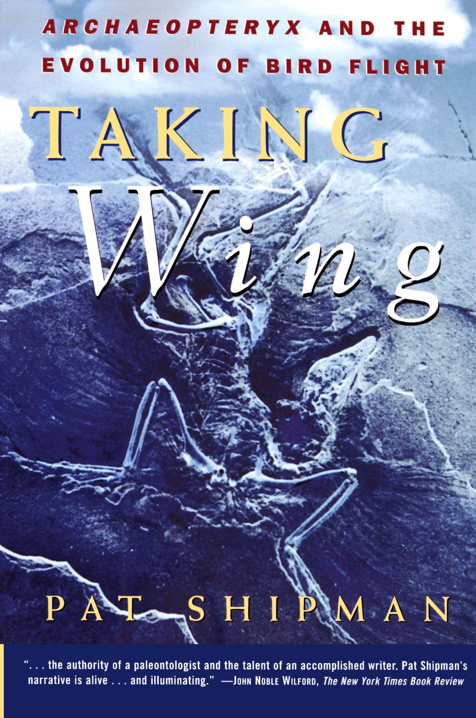 Cover: 9780684849652 | Taking Wing | Archaeopteryx and the Evolution of Bird Flight | Shipman