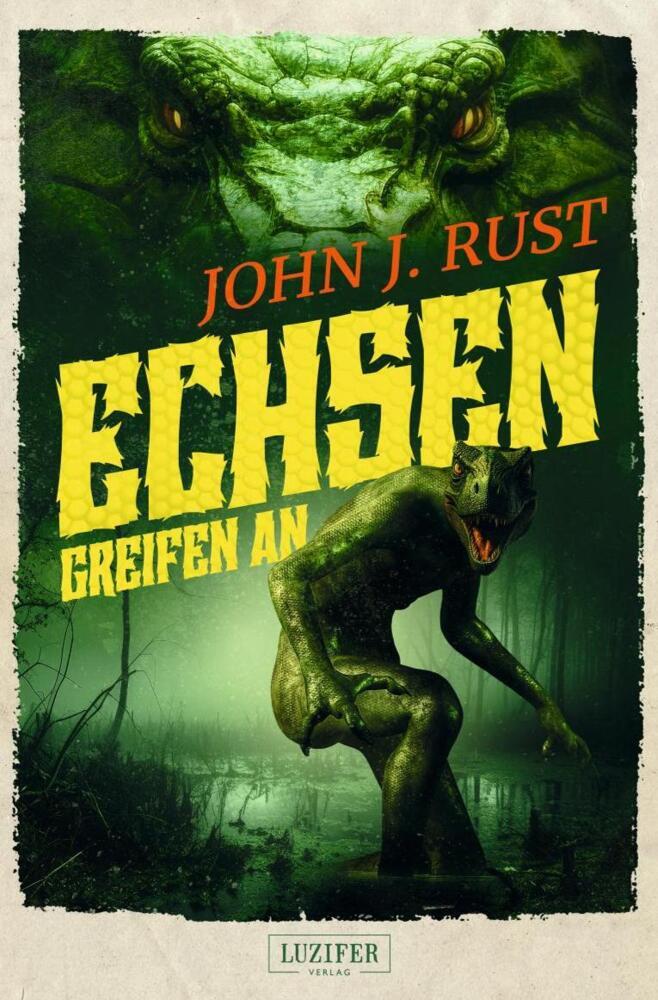 Cover: 9783958358621 | ECHSEN GREIFEN AN | Horror, Fantasy, Thriller | John J. Rust | Buch