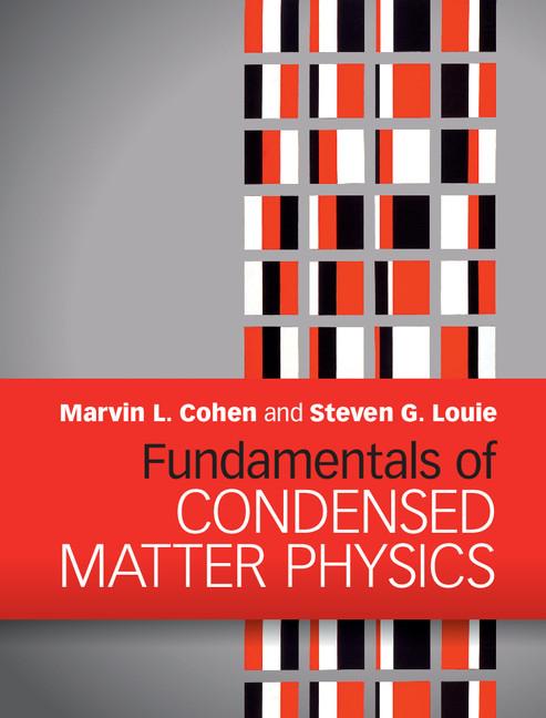 Cover: 9780521513319 | Fundamentals of Condensed Matter Physics | Marvin L. Cohen (u. a.)