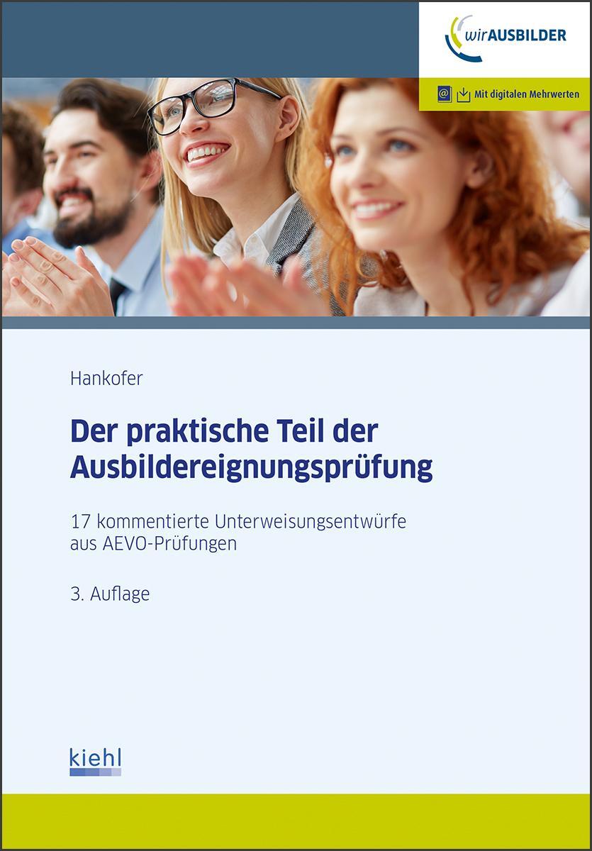 Cover: 9783470657134 | Der praktische Teil der Ausbildereignungsprüfung | Hankofer | Bundle