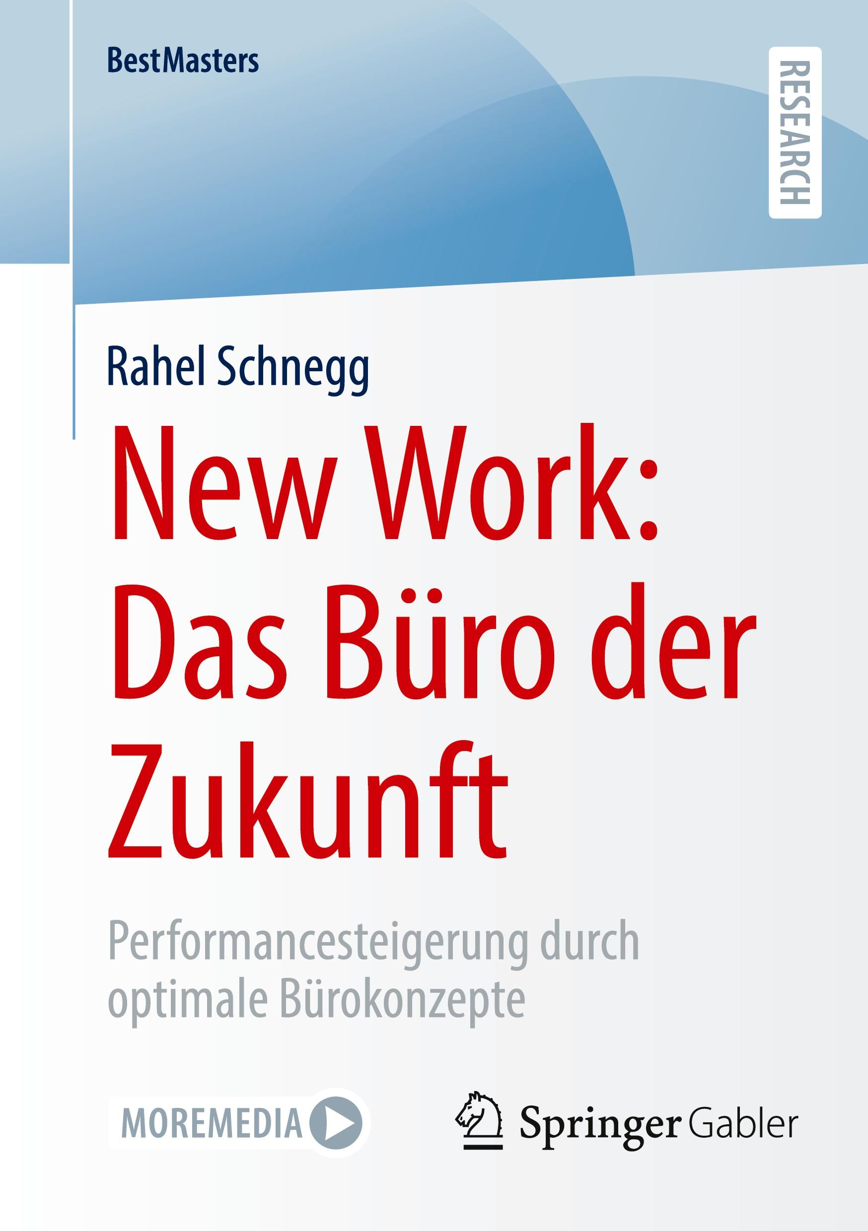 Cover: 9783658460617 | New Work: Das Büro der Zukunft | Rahel Schnegg | Taschenbuch | xiv