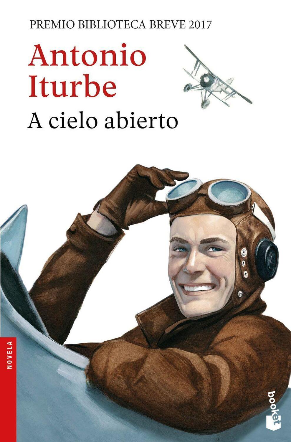 Cover: 9788432233333 | A cielo abierto | Antonio G. Iturbe | Taschenbuch | 624 S. | Spanisch