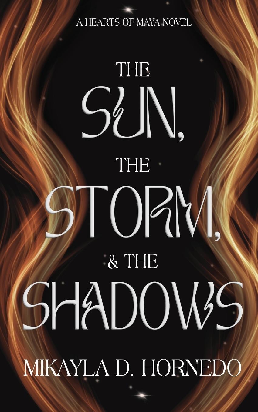 Cover: 9798988035107 | The Sun, The Storm, &amp; The Shadows | Hearts of Maya: Vol 1 | Hornedo