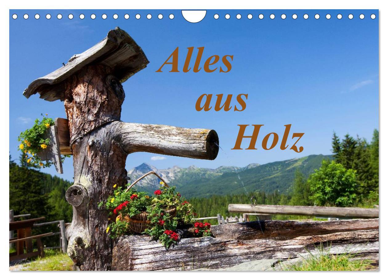 Cover: 9783435495740 | Alles aus Holz (Wandkalender 2025 DIN A4 quer), CALVENDO...