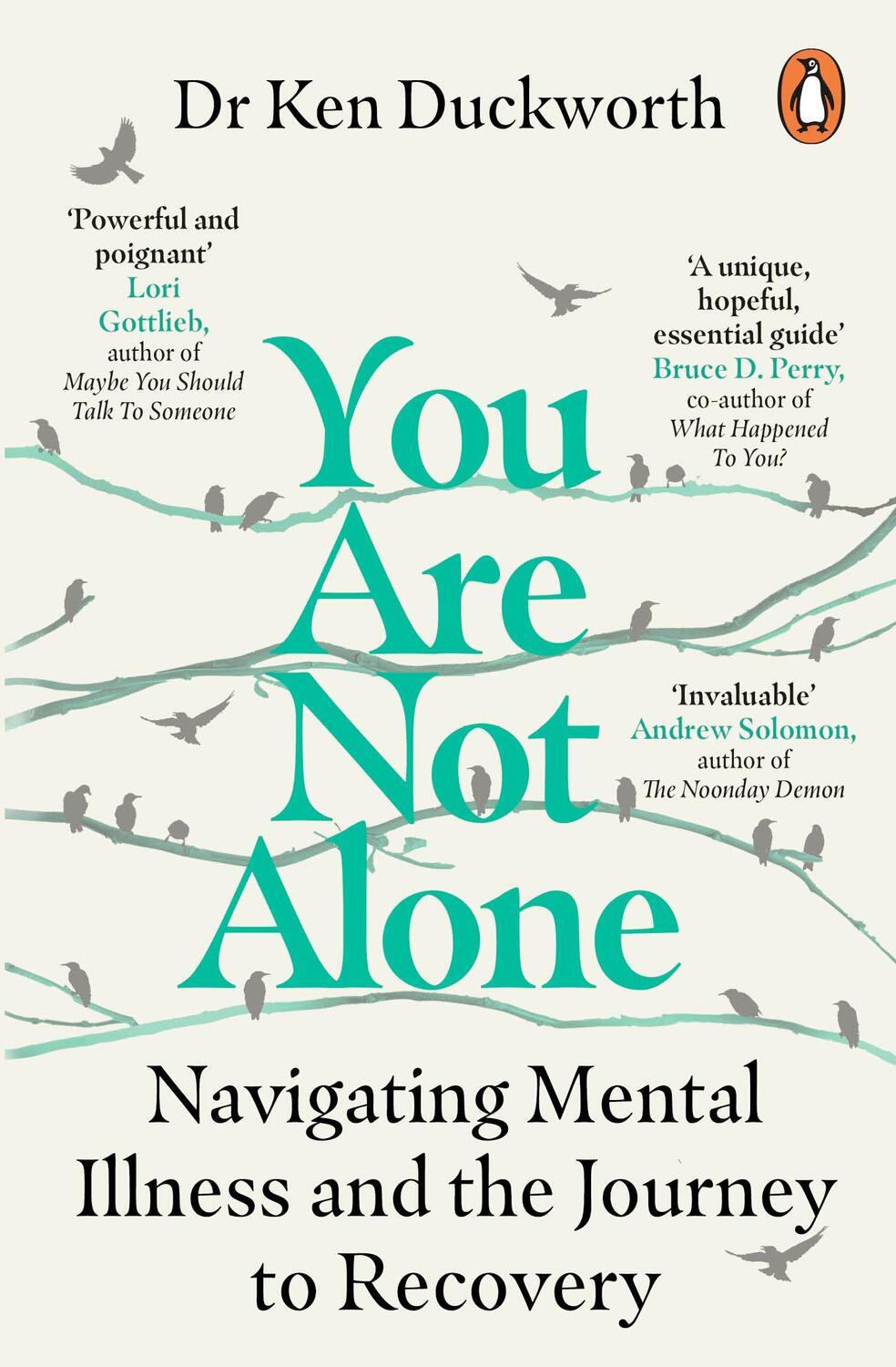 Cover: 9781529159257 | You Are Not Alone | Ken Duckworth | Taschenbuch | Englisch | 2024