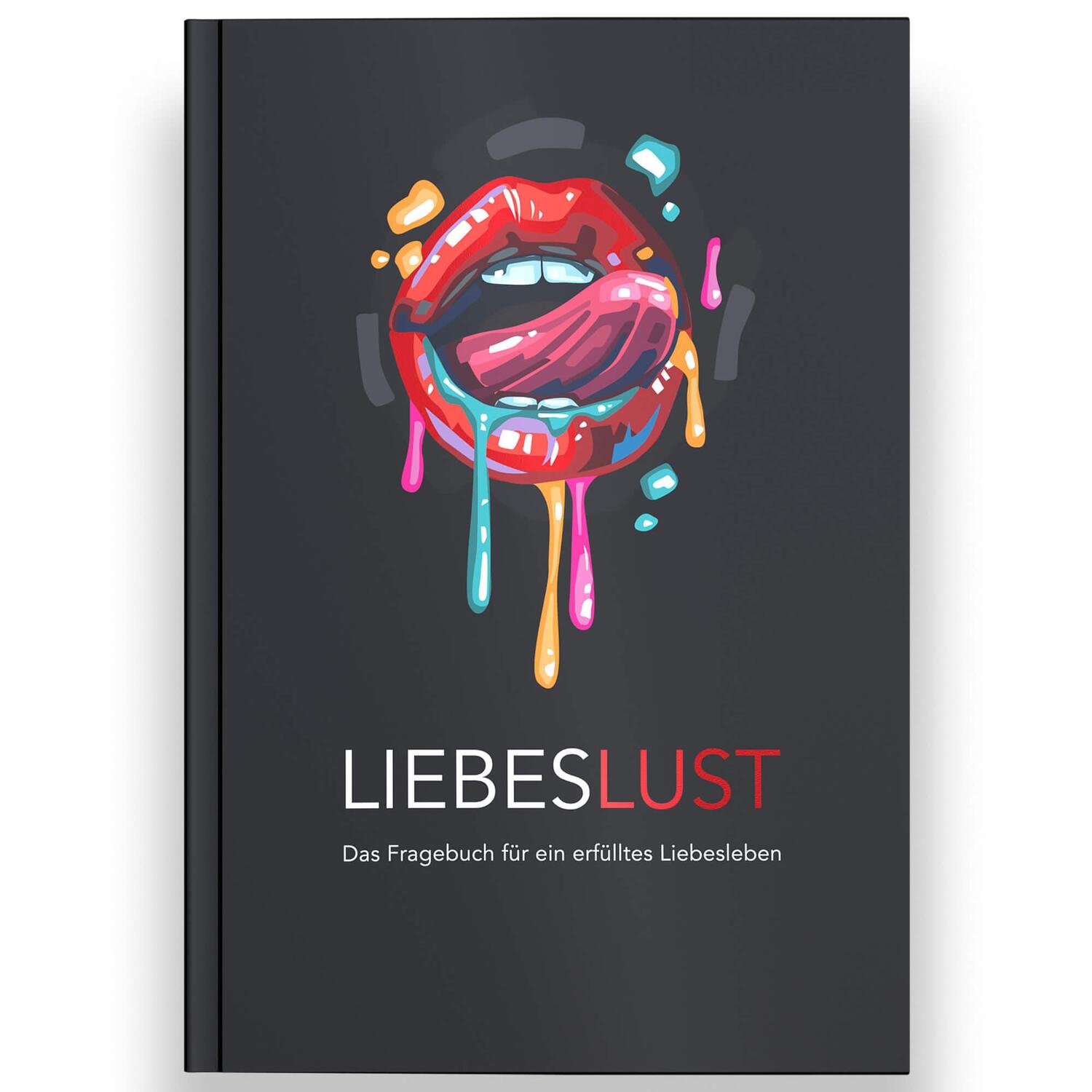 Cover: 9783989423671 | Liebeslust | Das Fragebuch für ein erfülltes Liebeslebe | Classics