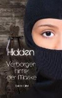 Cover: 9783759777218 | Hidden | Verborgen hinter der Maske | Luisa Lind | Taschenbuch | 2024