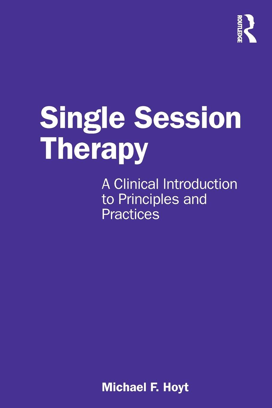 Cover: 9781032736891 | Single Session Therapy | Michael F. Hoyt | Taschenbuch | Paperback