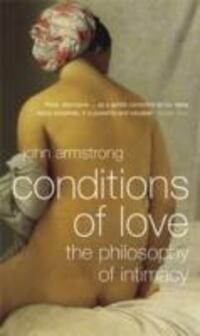 Cover: 9780140294712 | Conditions of Love | The Philosophy of Intimacy | John Armstrong