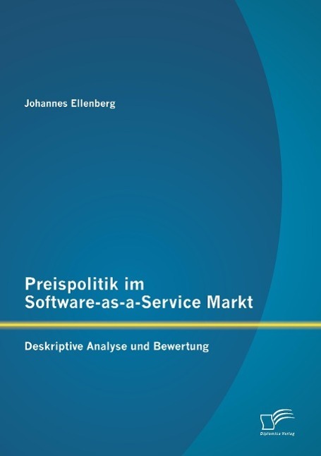 Cover: 9783842893979 | Preispolitik im Software-as-a-Service Markt: Deskriptive Analyse...