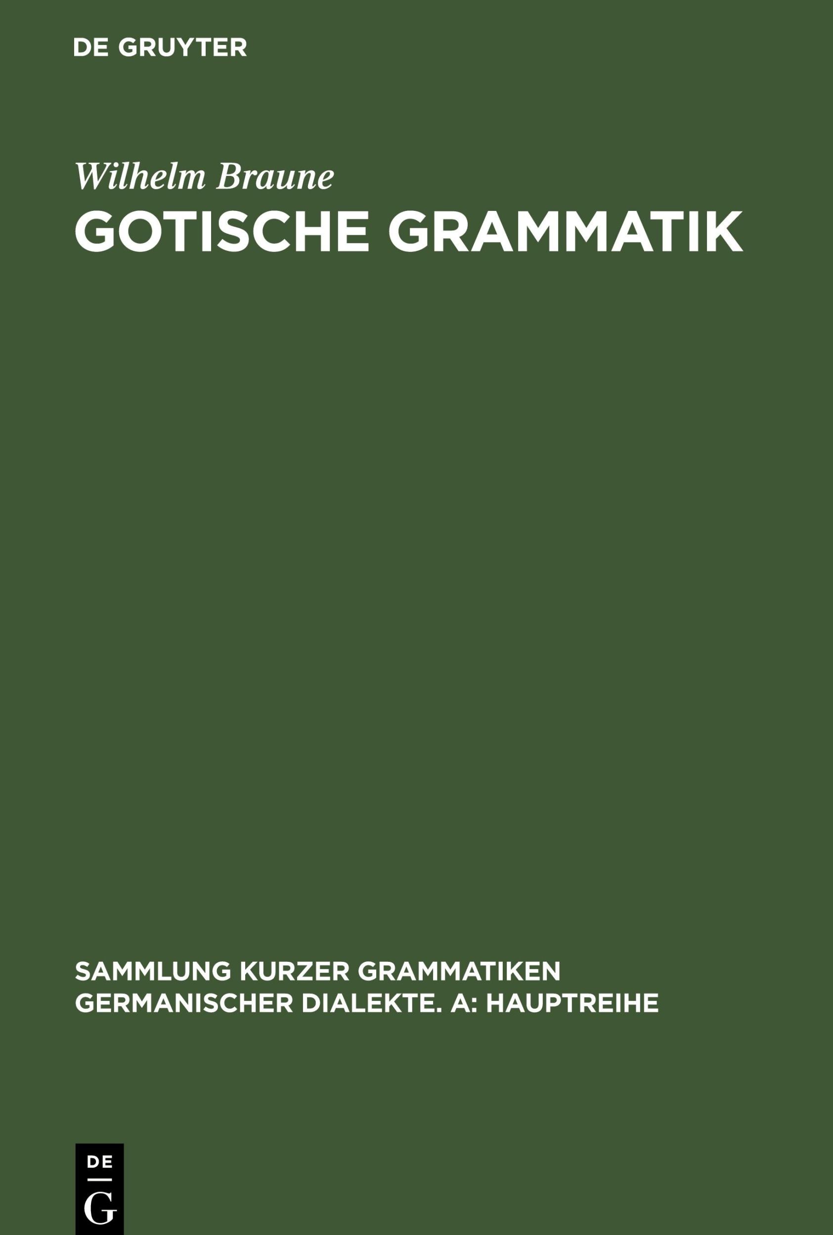 Cover: 9783484108509 | Gotische Grammatik | Mit Lesestücken und Wörterverzeichnis | Braune