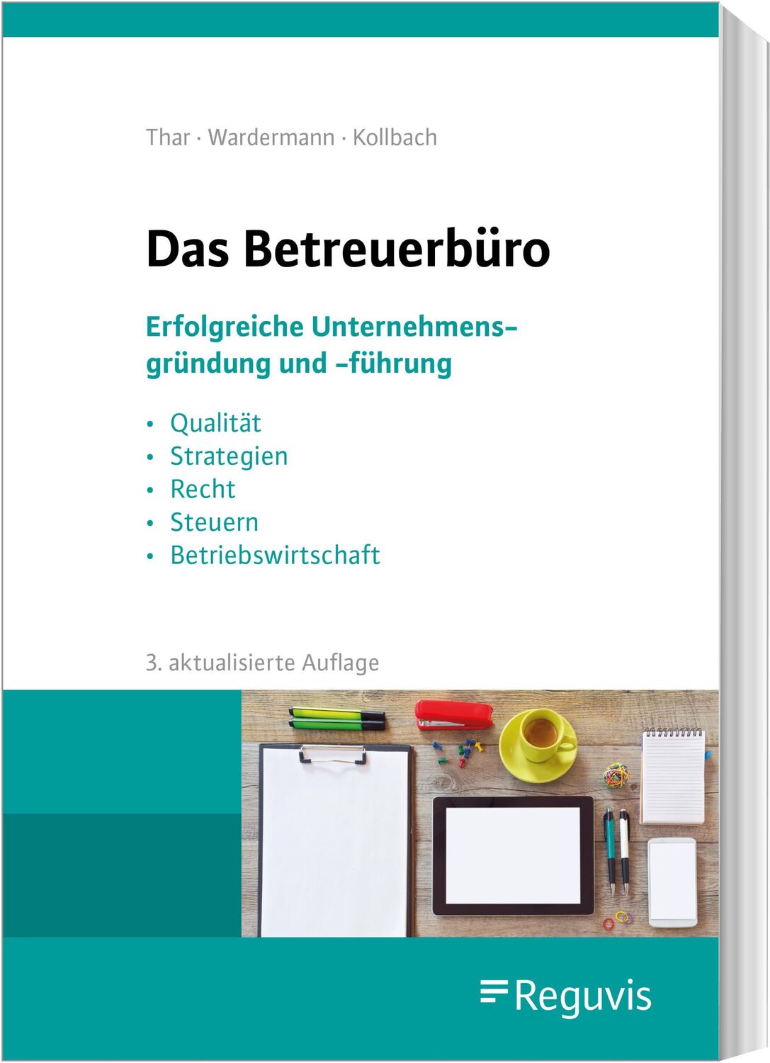 Cover: 9783846212110 | Das Betreuerbüro | Erfolgreiche Unternehmensgründung und -führung