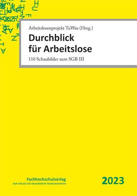 Cover: 9783947273683 | Durchblick für Arbeitslose | 110 Schaubilder zum SGB III | Taschenbuch