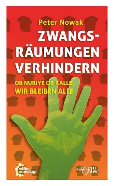 Cover: 9783942885522 | Zwangsräumungen verhindern | Ob Nuriye ob Kalle, wir bleiben alle