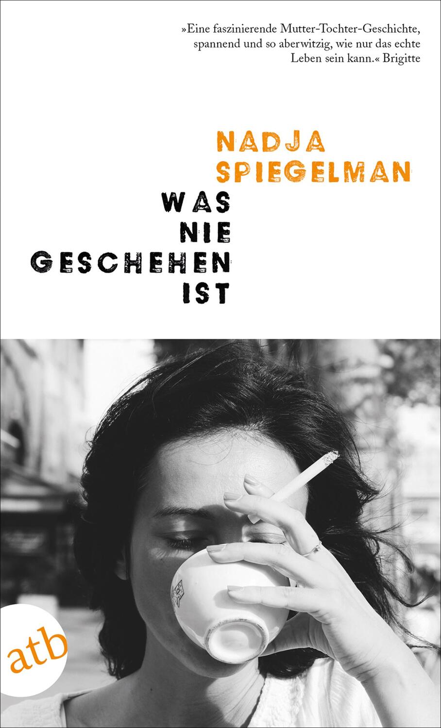 Cover: 9783746636214 | Was nie geschehen ist | Nadja Spiegelman | Taschenbuch | 394 S. | 2019