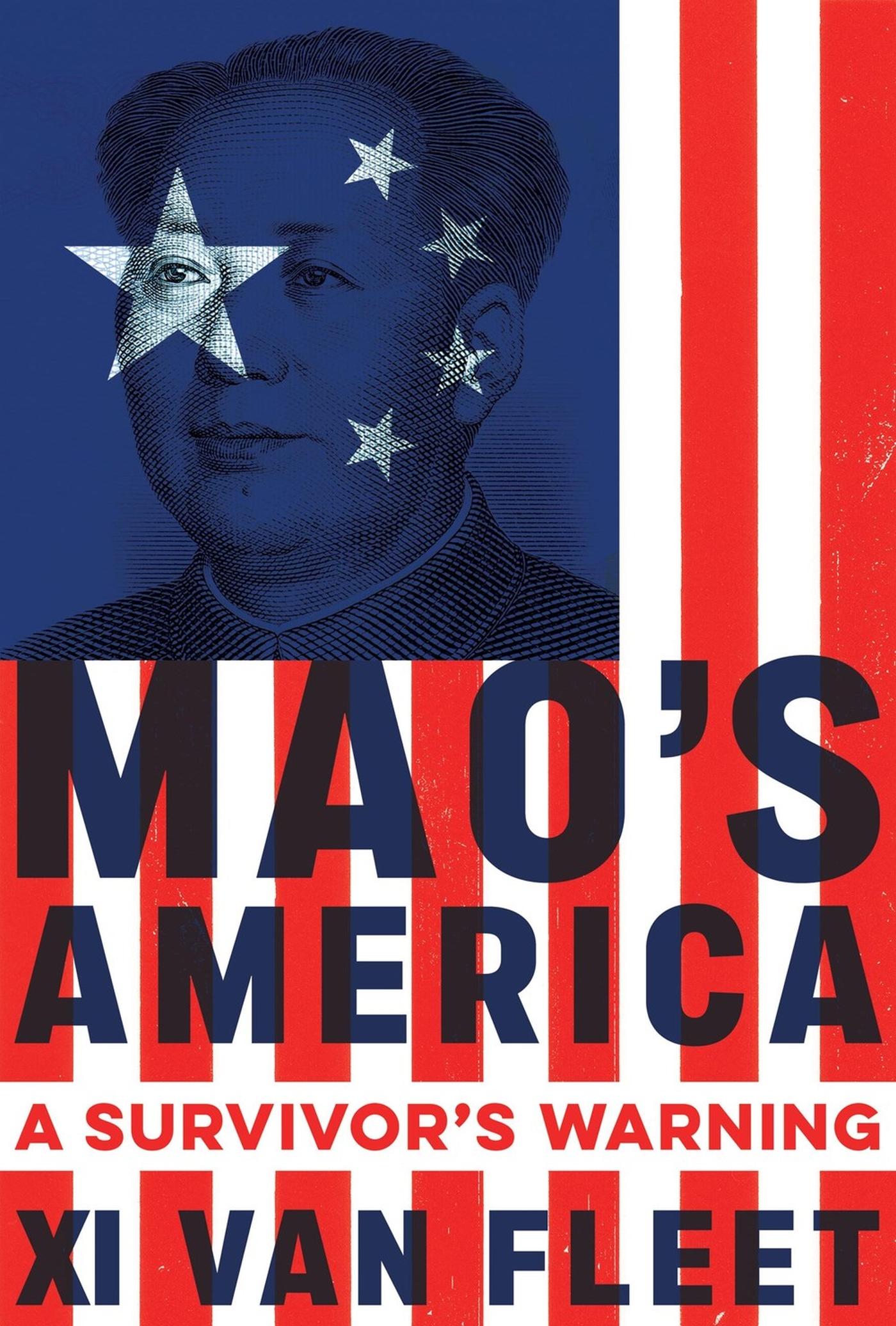 Cover: 9781546006312 | Mao's America | A Survivor's Warning | Xi Van Fleet | Taschenbuch