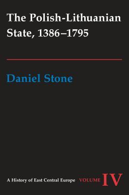 Cover: 9780295980935 | The Polish-Lithuanian State, 1386-1795 | Daniel Z. Stone | Buch | 2001