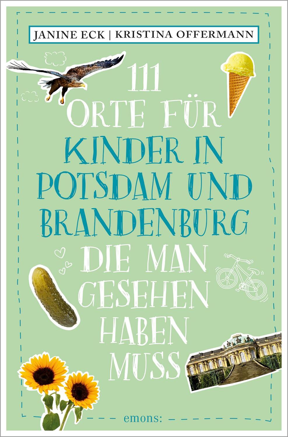 Cover: 9783740822279 | 111 Orte für Kinder in Potsdam und Brandenburg, die man gesehen...