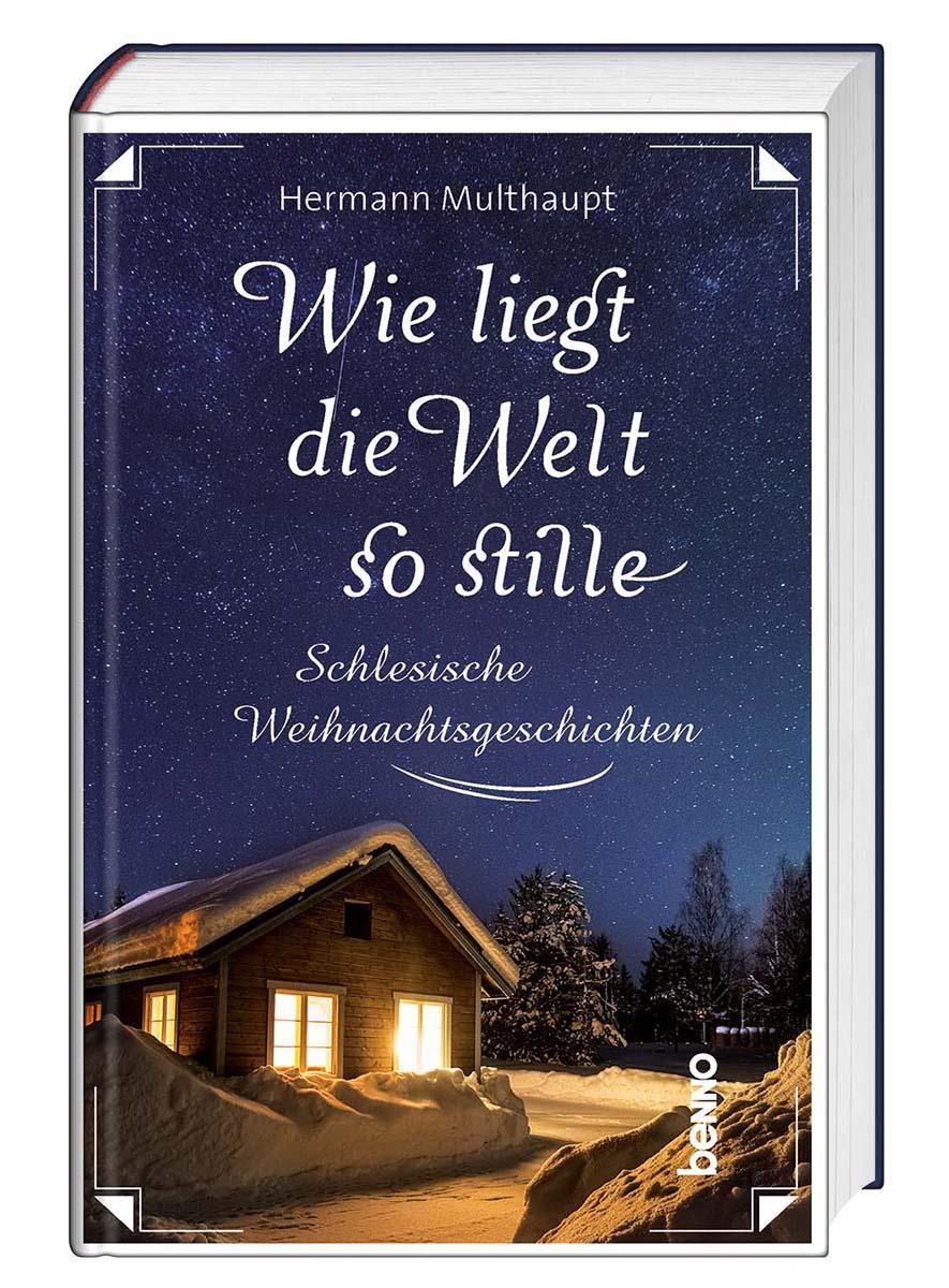 Cover: 9783746257792 | Wie liegt die Welt so stille | Schlesische Weihnachtsgeschichten