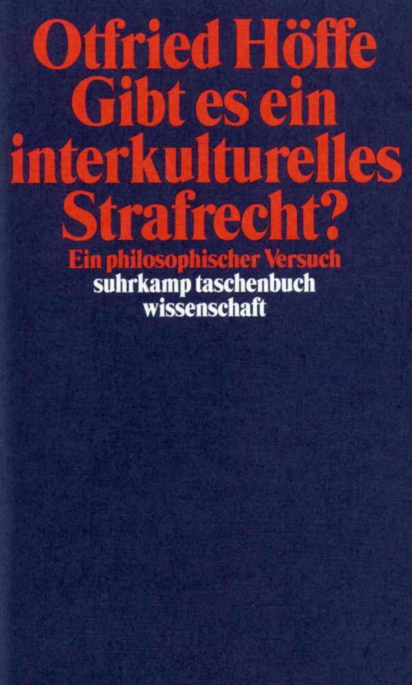 Cover: 9783518289969 | Gibt es ein interkulturelles Strafrecht? | Ein philosophischer Versuch