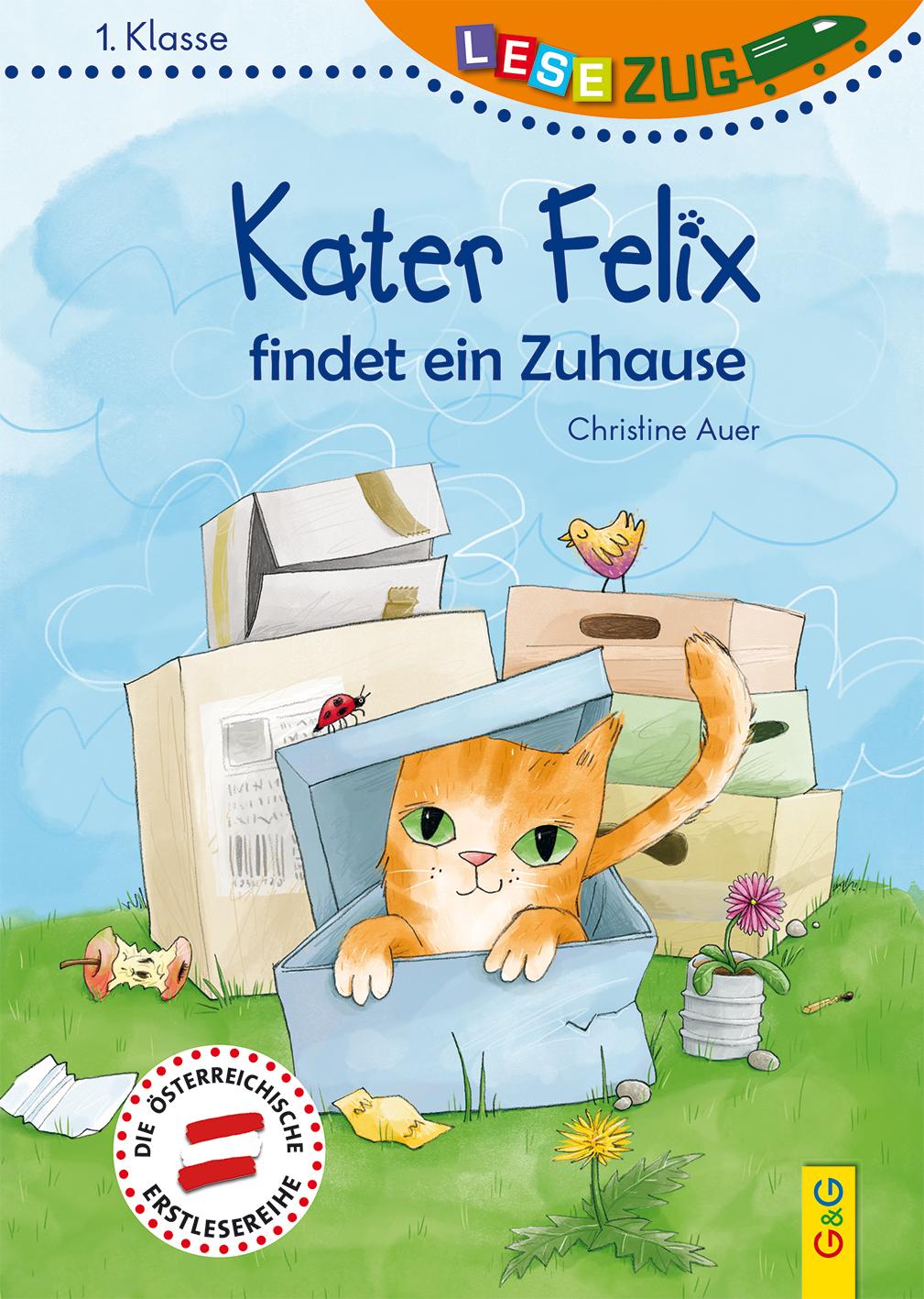 Cover: 9783707422399 | LESEZUG/1. Klasse: Kater Felix findet ein Zuhause | Christine Auer