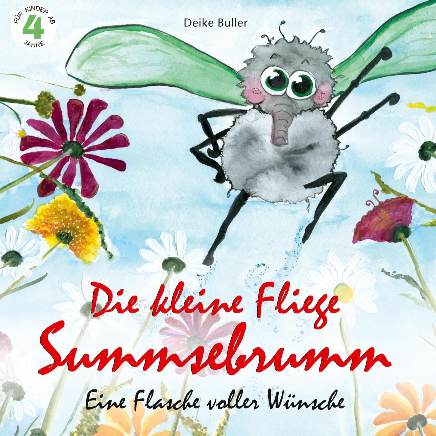 Cover: 9783756210398 | Die kleine Fliege Summsebrumm | Eine Flasche voller Wünsche | Buller