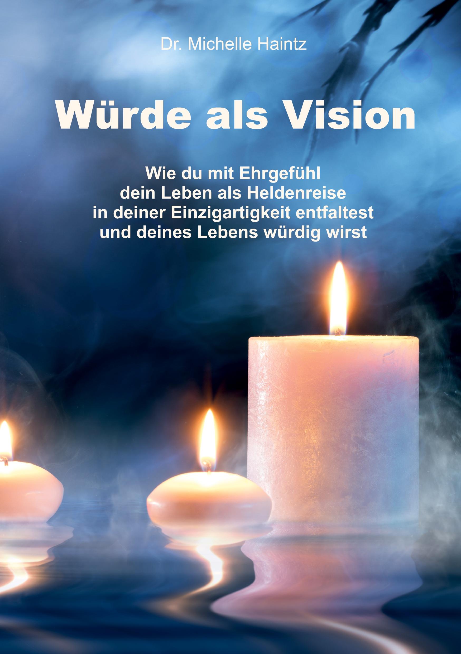 Cover: 9783967381146 | Würde als Vision | Michelle Haintz | Taschenbuch | Paperback | 214 S.