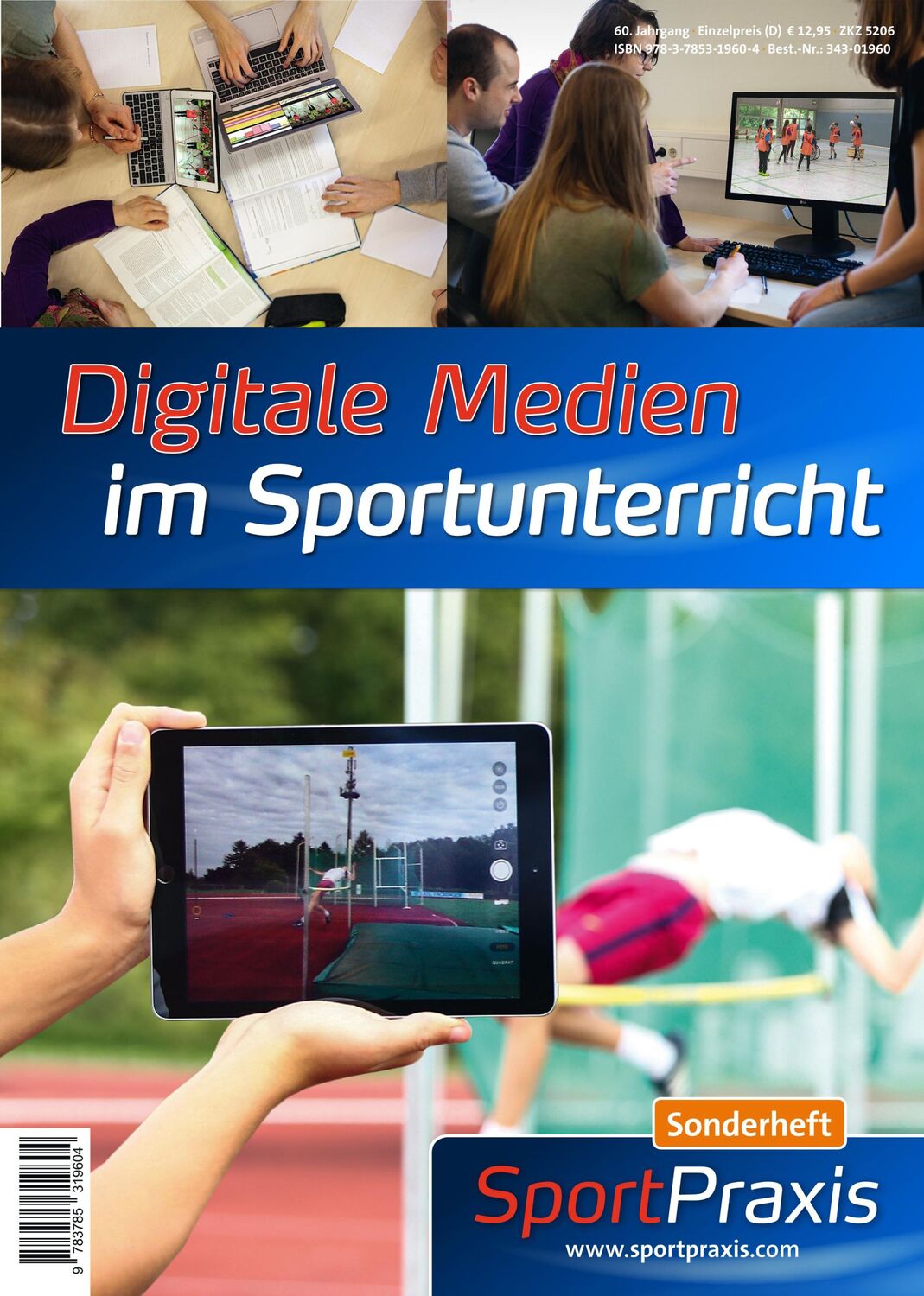 Cover: 9783785319604 | Digitale Medien im Sportunterricht | SportPraxis-Sonderheft | 68 S.