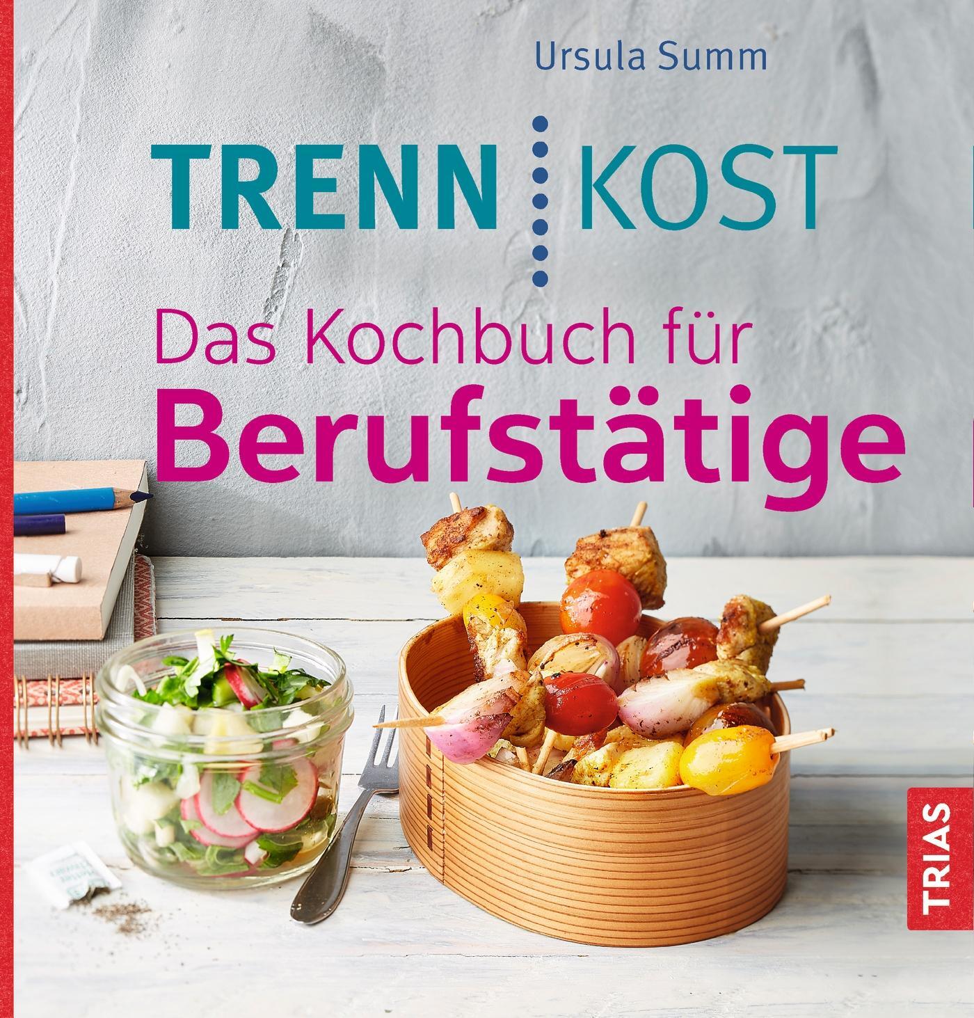 Cover: 9783432105604 | Trennkost. Das Kochbuch für Berufstätige | Ursula Summ | Taschenbuch