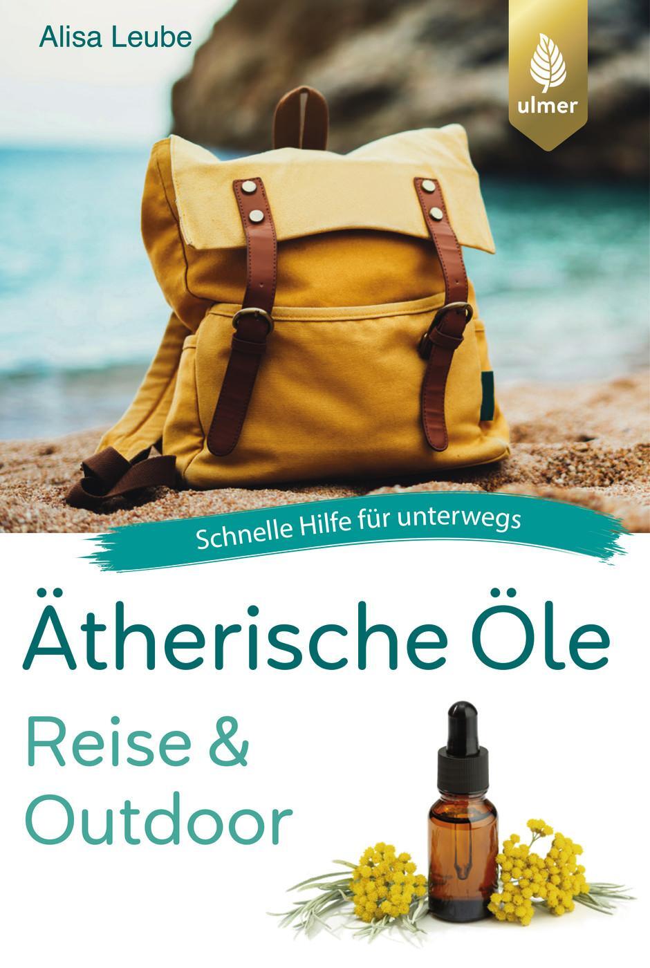 Cover: 9783818624163 | Ätherische Öle Reise und Outdoor | Schnelle Hilfe für unterwegs | Buch