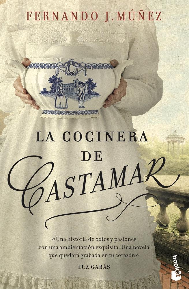 Cover: 9788408224846 | La cocinera de Castamar | Fernando J. Muñez | Taschenbuch | 768 S.