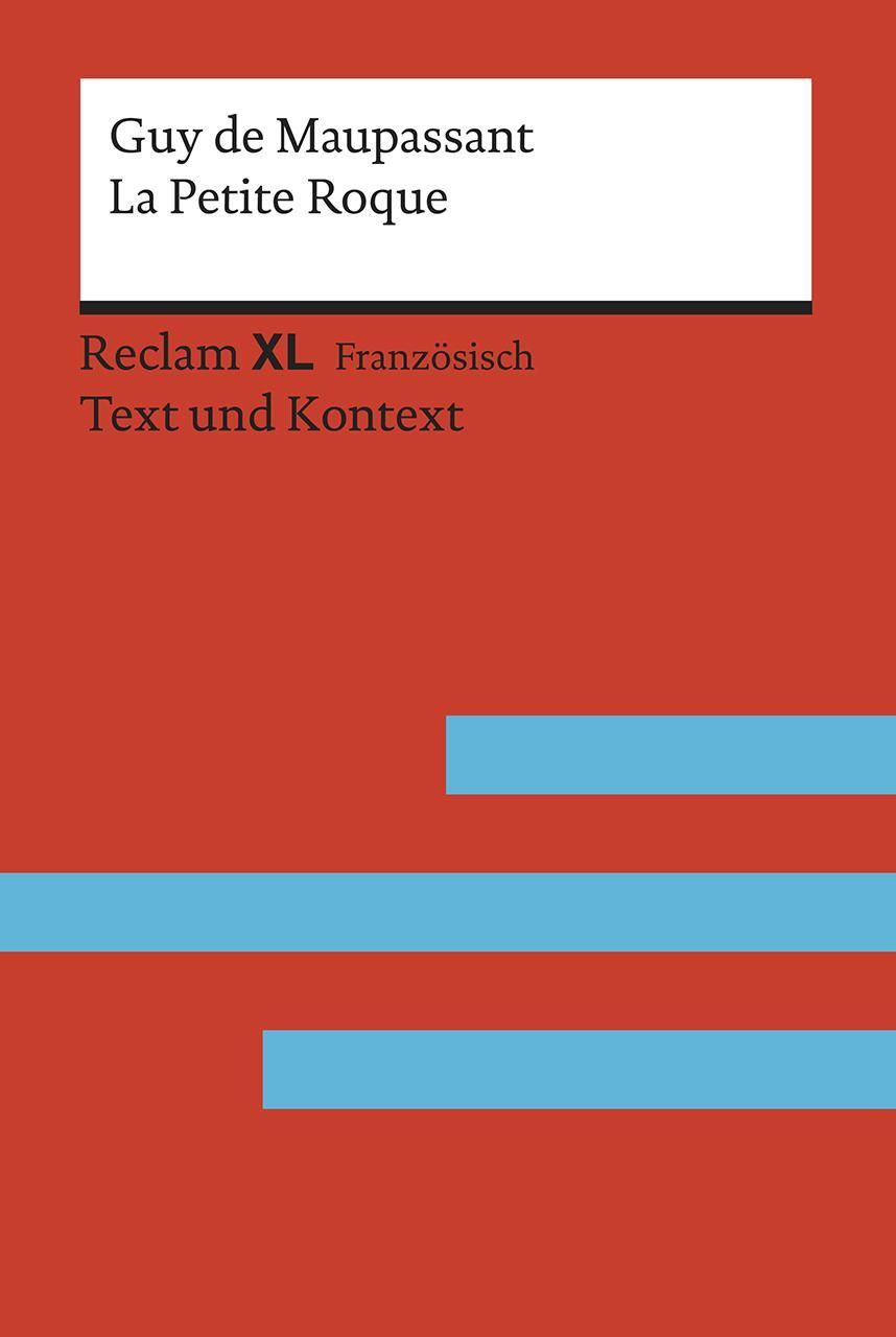 Cover: 9783150196601 | La Petite Roque | Guy de Maupassant | Taschenbuch | Französisch | 2019