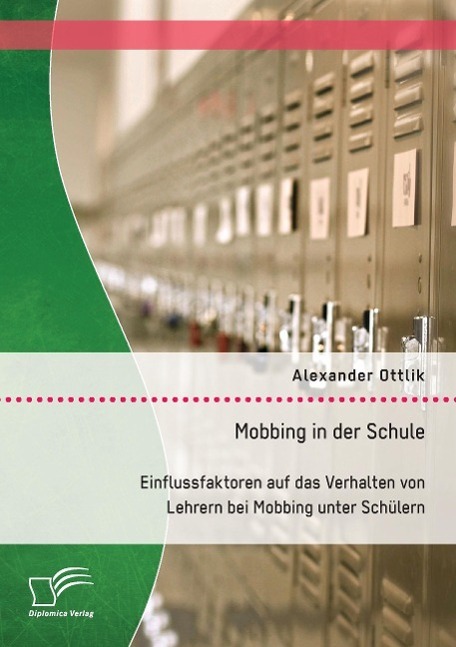 Cover: 9783959348263 | Mobbing in der Schule: Einflussfaktoren auf das Verhalten von...